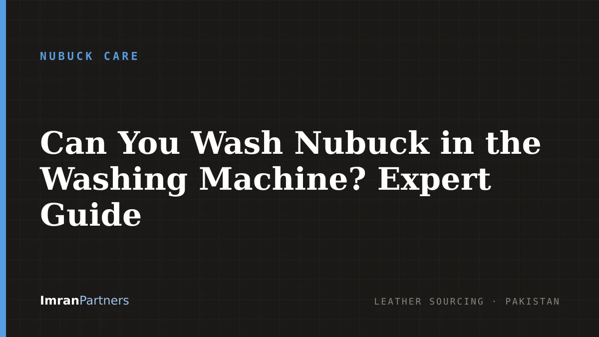 Can You Wash Nubuck in the Washing Machine? Expert Guide
